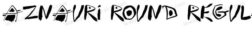 Aznauri Round Regula字体转换